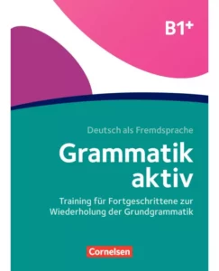 Grammatik aktive B1 Plus