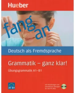 کتاب زبان آلمانی Grammatik - ganz klar! Übungsgrammatik A1-B1