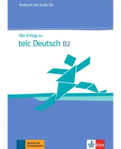 کتاب آلمانی Mit Erfolg zu telc Deutsch B2 (Ubungsbuch)