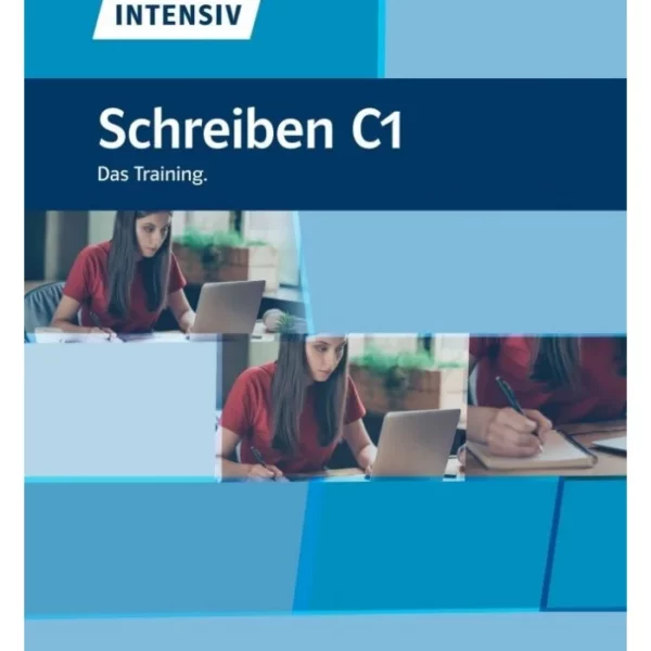 کتاب آلمانی Deutsch intensive Schreiben C1 Das Training