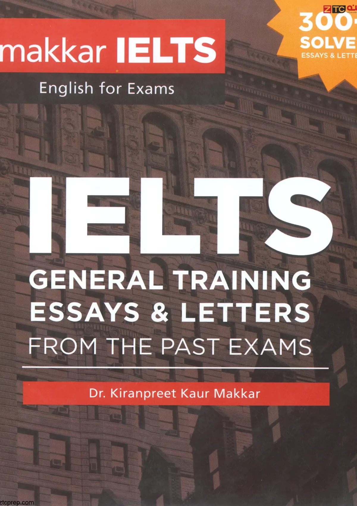 کتاب انگلیسی Makkar IELTS General TRAINING ESSAYS AND LETTERS