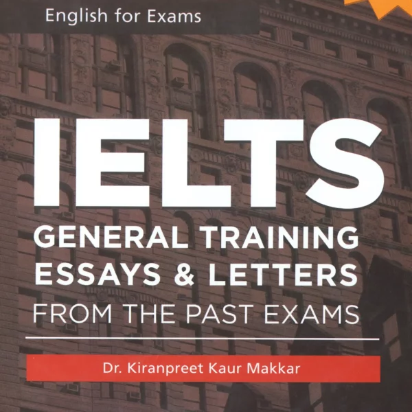 کتاب انگلیسی Makkar IELTS General TRAINING ESSAYS AND LETTERS